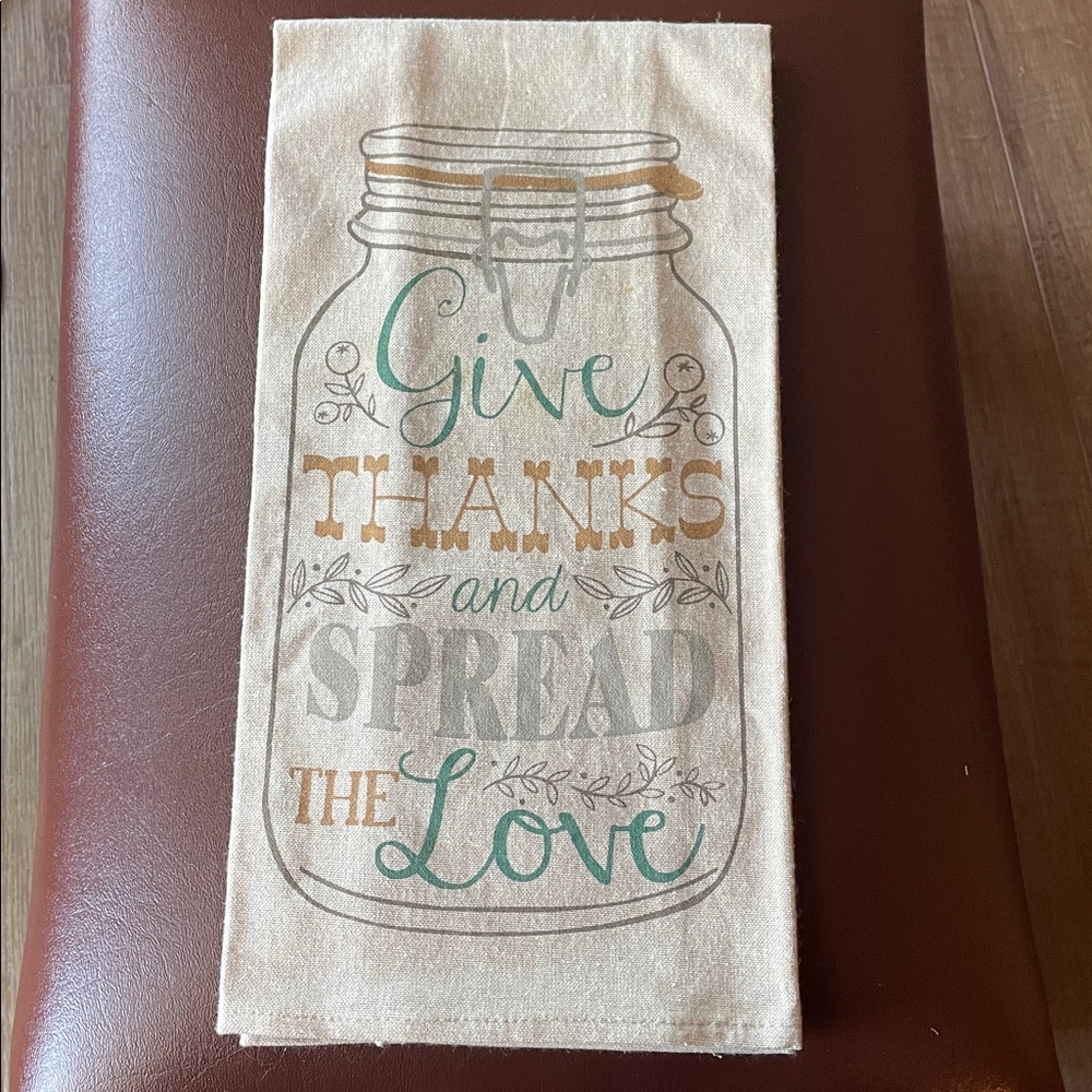 GIVE THANKS AND SPREAD THE LOVE MASON JAR KITCHEN TOWEL BY RITZ